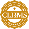 Members of The Institute who hold the CLHMS designation have successfully demonstrated their expertise in the luxury home and estate market by meeting strict performance requirements.